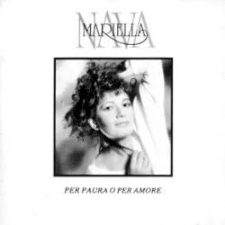 Per paura o per amore album by Mariella Nava