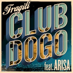 Fragili album by Club Dogo
