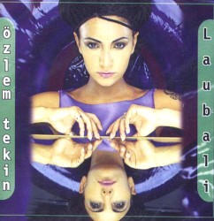 Laubali album by Özlem Tekin