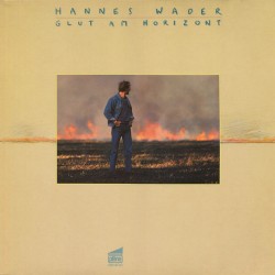 Glut am Horizont album by Hannes Wader