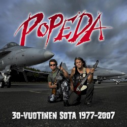 30-vuotinen sota 1977–2007 album by Popeda