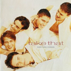 Everything Changes album by Take That