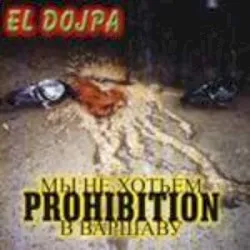 Prohibition album by El Dupa