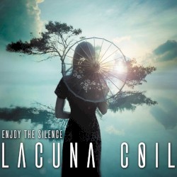 Enjoy the Silence album by Lacuna Coil
