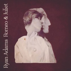 Romeo & Juliet album by Ryan Adams