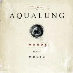 Words and Music album by Aqualung