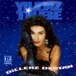 Dillere Destan album by Yıldız Tilbe