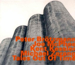 Tales Out of Time album by Peter Brötzmann