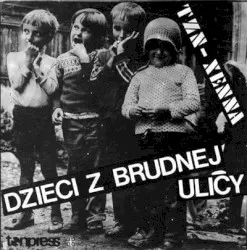 Dzieci z brudnej ulicy album by TZN Xenna