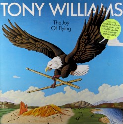 The Joy of Flying album by Tony Williams