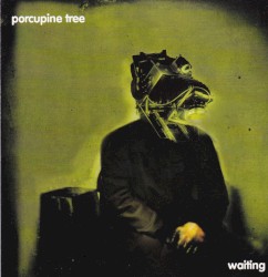 Waiting album by Porcupine Tree