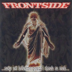 Nasze jest królestwo... album by Frontside
