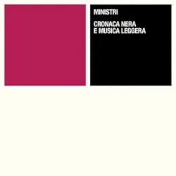Cronaca nera e musica leggera album by Ministri