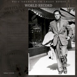 World Record album by Neil Young