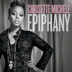 Epiphany album by Chrisette Michele