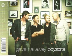 Gave It All Away album by Boyzone