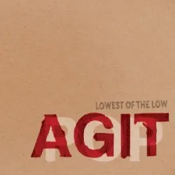 Agitpop album by The Lowest of the Low
