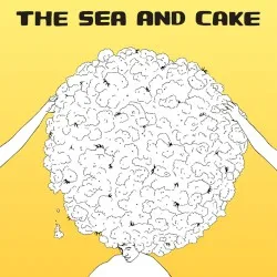 The Sea and Cake album by The Sea and Cake