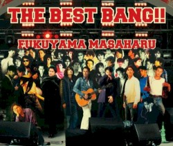 The Best Bang!! album by Masaharu Fukuyama