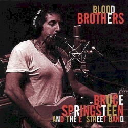 Blood Brothers album by Bruce Springsteen