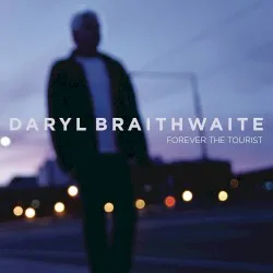 Forever the Tourist album by Daryl Braithwaite