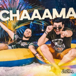 Chaaama album by Zé Neto & Cristiano