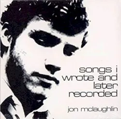 Songs I Wrote and Later Recorded album by Jon McLaughlin