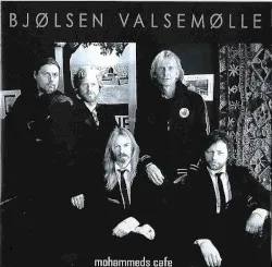 Mohammeds Cafe album by Bjølsen Valsemølle
