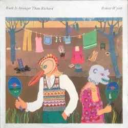 Ruth Is Stranger Than Richard album by Robert Wyatt