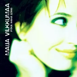 Pitkä ihana leikki album by Maija Vilkkumaa
