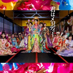 Kimi wa Melody album by AKB48