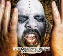 Totem leśnych ludzi album by DonGuralEsko