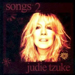 Songs 2 album by Judie Tzuke