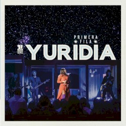 Primera Fila album by Yuridia