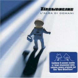 L'alba di domani album by Tiromancino