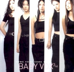 Come Come Come Baby album by Baby V.O.X.