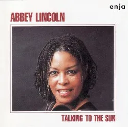 Talking to the Sun album by Abbey Lincoln