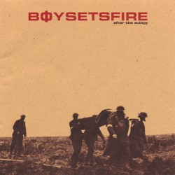 After the Eulogy album by Boysetsfire