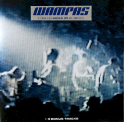 Chauds, sales et humides album by Les Wampas