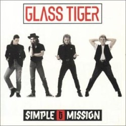 Simple Mission album by Glass Tiger