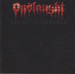 Sounds of Violence album by Onslaught