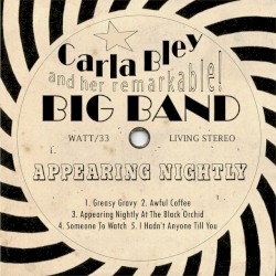 Appearing Nightly album by Carla Bley