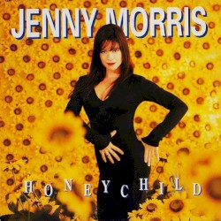 Honeychild album by Jenny Morris