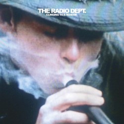 Clinging to a Scheme album by The Radio Dept.
