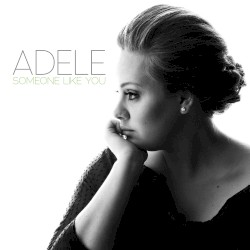 Someone Like You album by Adele