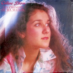 Les chemins de ma maison album by Céline Dion