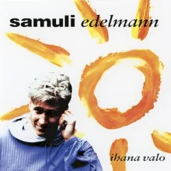 Ihana valo album by Samuli Edelmann