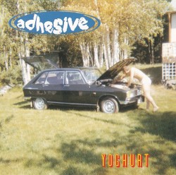 Yoghurt album by Adhesive