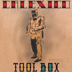 Tool Box album by Calexico