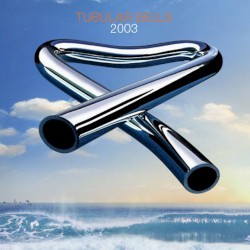 Tubular Bells 2003 album by Mike Oldfield